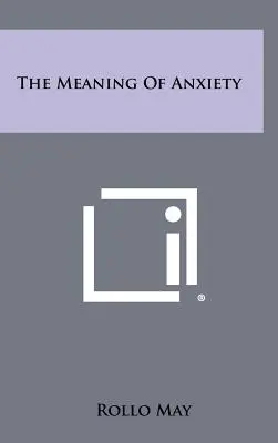 A szorongás jelentése - The Meaning Of Anxiety