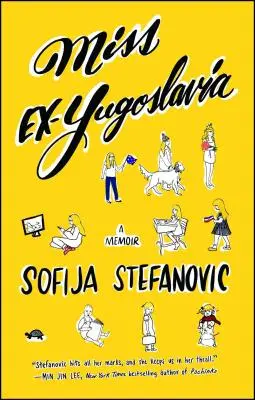 Miss Ex-Jugoszlávia: A Memoir - Miss Ex-Yugoslavia: A Memoir