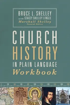 Egyháztörténelem egyszerű nyelven munkafüzet - Church History in Plain Language Workbook