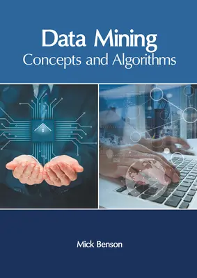 Adatbányászat: Fogalmak és algoritmusok - Data Mining: Concepts and Algorithms