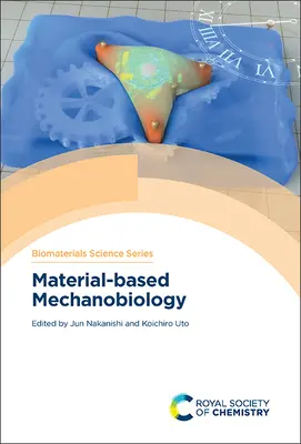 Anyagalapú mechanobiológia - Material-Based Mechanobiology