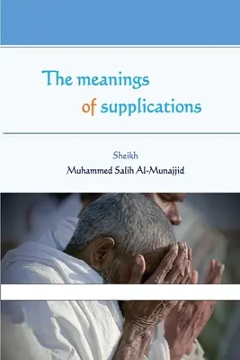 A könyörgések jelentése - The meanings of supplications