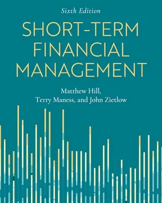 Rövid távú pénzügyi menedzsment - Short-Term Financial Management