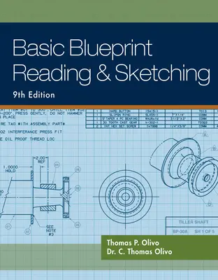 Alapvető tervrajzolvasás és vázlatkészítés - Basic Blueprint Reading and Sketching