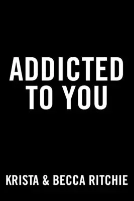 Addicted to You