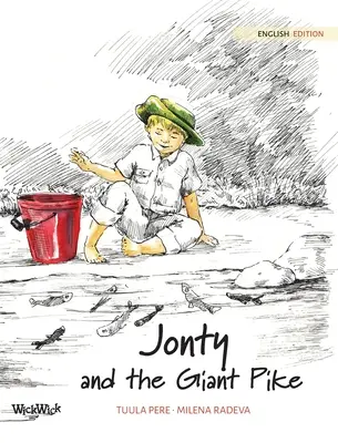 Jonty és az óriás csuka - Jonty and the Giant Pike