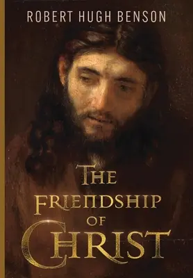 Krisztus barátsága - The Friendship of Christ