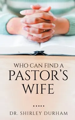 Ki találja meg a lelkész feleségét - Who Can Find A Pastor's Wife