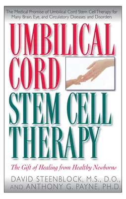 Umbilical Cord Stem Cell Therapy: Az egészséges újszülöttek gyógyításának ajándéka - Umbilical Cord Stem Cell Therapy: The Gift of Healing from Healthy Newborns