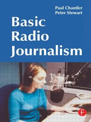 Rádiós újságírás alapjai - Basic Radio Journalism