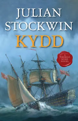 Kydd: Thomas Kydd regénye - Kydd: A Thomas Kydd Novel