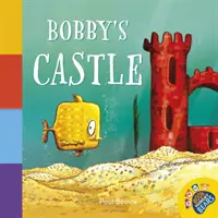 Bobby kastélya - Bobby's Castle