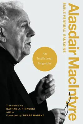 Alasdair MacIntyre: Egy intellektuális életrajz - Alasdair MacIntyre: An Intellectual Biography