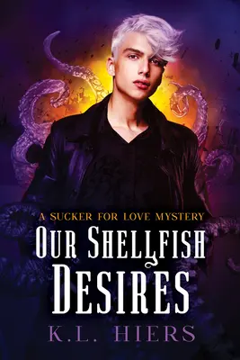 Kagylós vágyaink: Volume 6 - Our Shellfish Desires: Volume 6