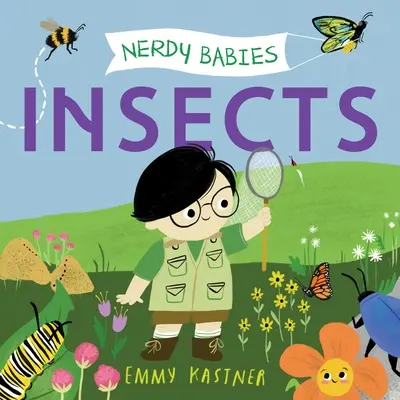 Nerdy Babies: Nerdy Babys: Rovarok - Nerdy Babies: Insects