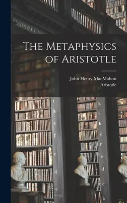 Arisztotelész metafizikája - The Metaphysics of Aristotle