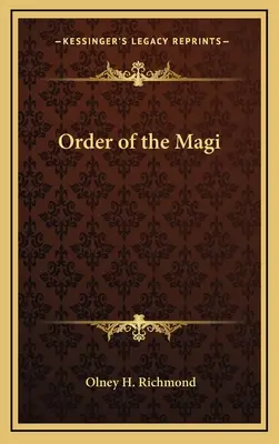 A Bölcsek Rendje - Order of the Magi