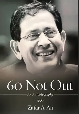 60 Not Out - Egy önéletrajz - 60 Not Out - An Autobiography