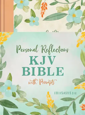 Személyes elmélkedések KJV Biblia szorgalmazásokkal (Prédikátor 3:11) [Barackvirág] - Personal Reflections KJV Bible with Prompts (Ecclesiastes 3:11) [Peach Floral]