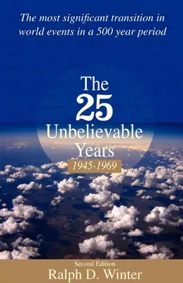 A 25 hihetetlen év 1945-1969 - The 25 Unbelievable Years 1945-1969