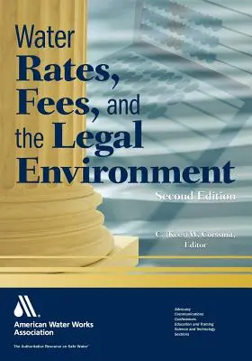 Vízdíjak, díjak és a jogi környezet - Water Rates, Fees, and the Legal Environment