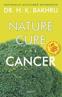 Természetgyógyászat a rák ellen - Nature Cure for Cancer