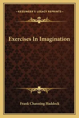 Gyakorlatok a képzeletre - Exercises In Imagination