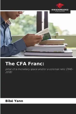 A CFA Franc - The CFA Franc
