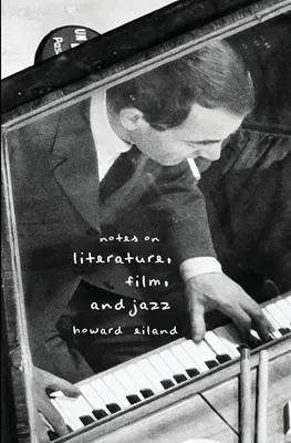 Irodalmi, filmes és jazz jegyzetek - Notes on Literature, Film, and Jazz