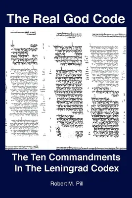 Az igazi istenkódex: A tízparancsolat a Leningrádi Kódexben - The Real God Code: The Ten Commandments In The Leningrad Codex