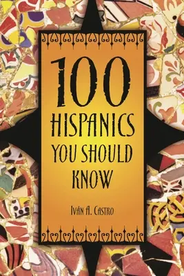 100 hispán, akit ismerned kell - 100 Hispanics You Should Know