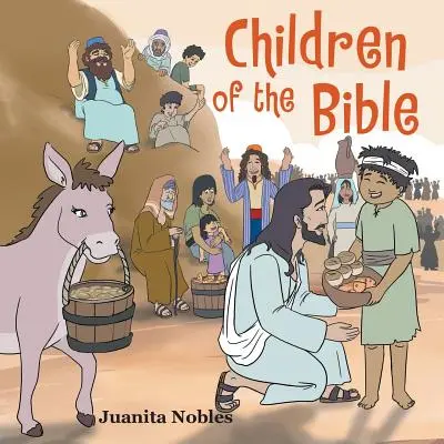 A Biblia gyermekei - Children of the Bible