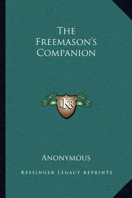 A Szabadkőműves Társa - The Freemason's Companion