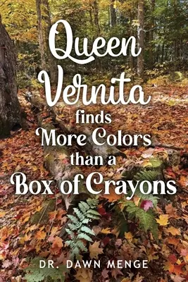 Vernita királynő több színt talál, mint egy doboz zsírkréta - Queen Vernita Finds More Colors Than a Box of Crayons