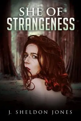 A furcsaságok asszonya - She of Strangeness
