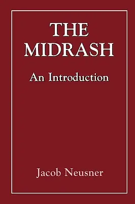 The Midrash: An Introduction