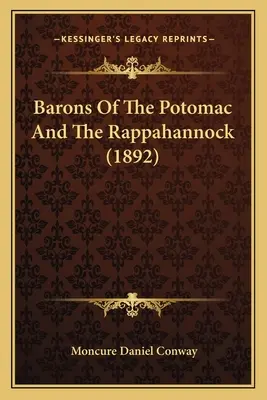 A Potomac és a Rappahannock bárói (1892) - Barons Of The Potomac And The Rappahannock (1892)