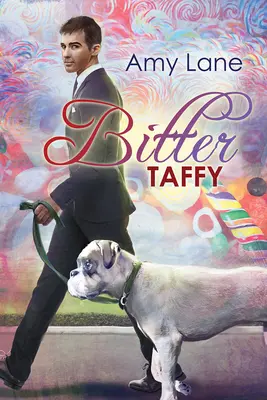 Bitter Taffy: Volume 2