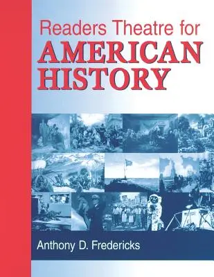 Olvasószínház az amerikai történelemhez - Readers Theatre for American History