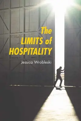 A vendégszeretet határai - The Limits of Hospitality