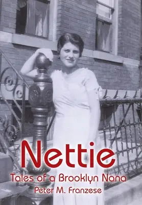 Nettie: Tales of a Brooklyn Nana