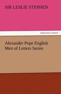 Alexander Pope English Men of Letters sorozat - Alexander Pope English Men of Letters Series