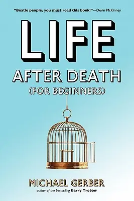 Élet a halál után kezdőknek - Life After Death for Beginners