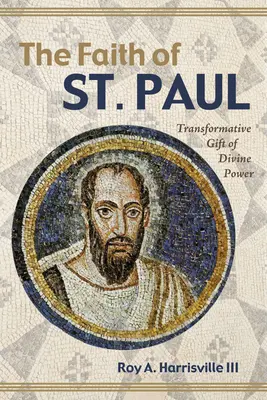 Szent Pál hite - The Faith of St. Paul