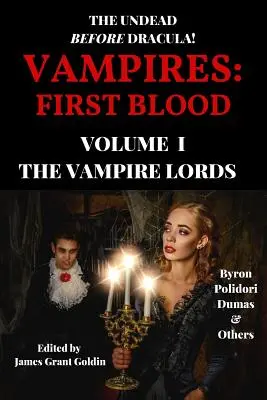 Upíři: První krev I. díl: Vládci upírů - Vampires: First Blood Volume I: The Vampire Lords
