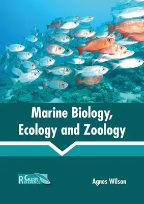 Tengerbiológia, ökológia és zoológia - Marine Biology, Ecology and Zoology