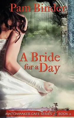 Egy menyasszony egy napra - A Bride for a Day