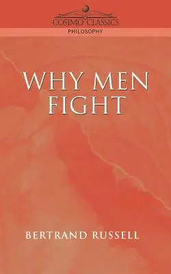 Miért harcolnak az emberek - Why Men Fight
