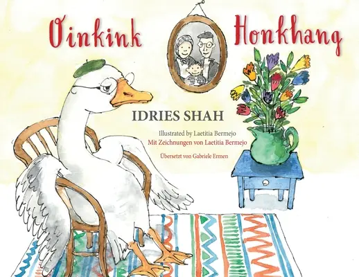 Oinkinkink / Honkhang: Kétnyelvű angol-német kiadás / Bilingual English-German edition - Oinkink / Honkhang: Bilingual English-German Edition / Zweisprachige Ausgabe Englisch-Deutsch