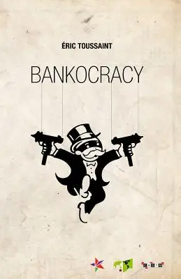 Bankokrácia - Bankocracy